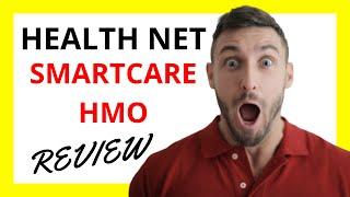  Health Net SmartCare HMO Review: Pros and Cons