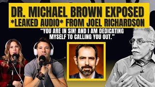 Michael Brown *LEAKED AUDIO* from Joel Richardson: "I am dedicated to calling you out!"