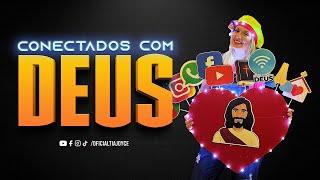 Conectados com Deus