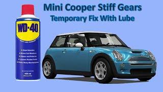 HOW TO MINI COOPER Quick fix Stiff Gears/ Difficulty centralising Problem Sorted 52BG 5-speed unit