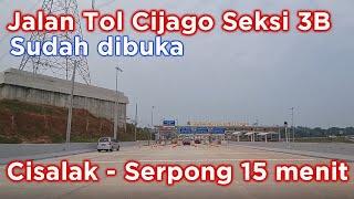 Jalan Tol Cijago (Cinere Jagorawi) Seksi 3B (Krukut - Limo Cinere) sudah dibuka