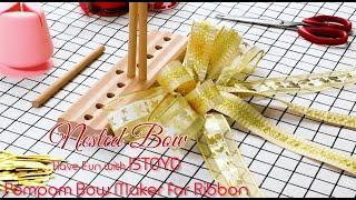 Tutorial How to Make Nested Bow with Pompom Bow Maker - Have Fun with ISTOYO