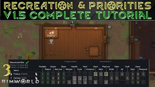 RECREATION & PRIORITIES - Rimworld 1.5 COMPLETE TUTORIAL Guide (3)