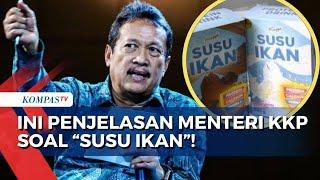 Kementerian Kelautan dan Perikanan Jelaskan Bahan Baku dan Proses Pembuatan 'Susu Ikan'!