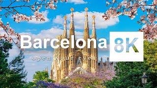 Barcelona, Spain - Wonderful City in Europe | 8K ULTRA-HD (60 FPS)