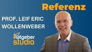 Referenz Prof. Leif Eric Wollenweber zum Ratgeberstudio - Andre Schneider