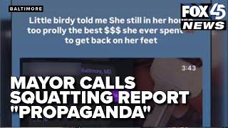 Baltimore mayor calls squatter crisis reporting 'propaganda,' but adds state needs to act