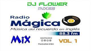 Mix Radio Magica  -   Dj Flower Mixes