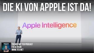 Die KI von Apple - Apple Intelligence | Trends mit Teo Podcast #549