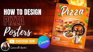 HOW TO DESIGN PIZZA RESTAURANT POSTER IN CANVA!!