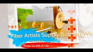 Fiber Artist Supply Co. bobbin winder. See how to set it up with Mary from Camaj Fiber Arts.