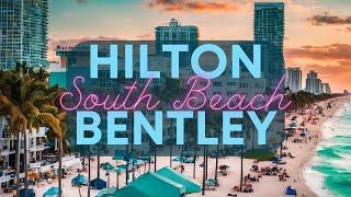 Experience Luxury At Hilton Bentley In Miami's South Beach!