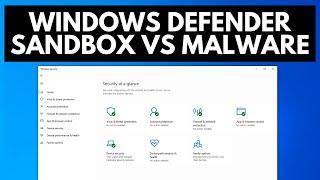 Windows Defender Sandbox Test vs Malware