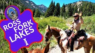 SAWTOOTH MOUNTAINS HORSE PACK TRIP  INTO THE ROSS FORK LAKES