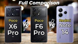 Poco X6 Pro Vs Poco F6 Pro Vs Redmi Note 14  Full Specs Comparison