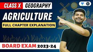 Agriculture Full Chapter Explanation | Class 10 Geography | Digraj Singh Rajput | CBSE 2024