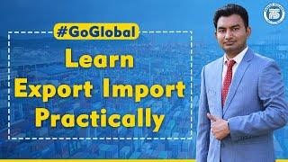 Learn Export Import Practically from International Exim Trainer Mr. Paresh Solanki