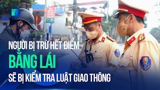 Hà Nội sẽ kiểm tra kiến thức pháp luật với người bị trừ hết điểm bằng lái | VTC1