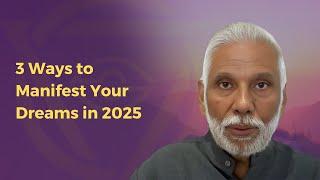 3 Ways to Manifest Your Dreams in 2025