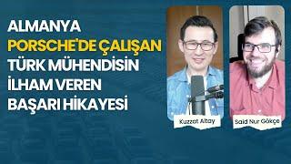 PORSCHE'DE ÇALIŞAN TÜRK MÜHENDİSİN İLHAM VEREN BAŞARI HİKAYESİ