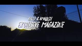 EXCLUSIVE MAGAZINE feat. Rallo & Amalinze (Prod. Nicholas Frei)