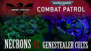 Necrons vs Genestealer Cults Combat Patrol: A Warhammer 40k Battle Report