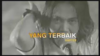 Shifter - yang terbaik