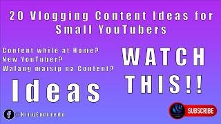 20 Vlogging Content Ideas for small YouTubers || Content Ideas || Content While at Home