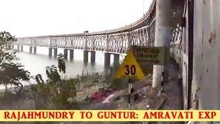 RAJAHMUNDRY To GUNTUR: Train Journey In 18047 AMARAVATI EXPRESS (Indian Railways)