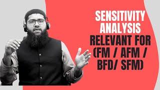 Sensitivity Analysis | Financial Management | FM | AFM | BFD | SFM | ACCA | ICAP | ICMAP