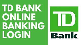 TD Bank Online Banking Login | TD Bank Online Login