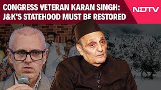 Jammu Kashmir Statehood | Congress Veteran Karan Singh Says J&K's Statehood Must Be Restored