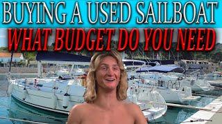 Buying a used sailboat, WHAT DOES IT COST