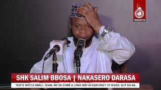 SHK SALIM BBOSA |  NAKASERO DARASA