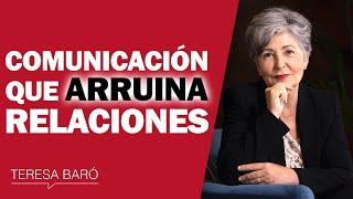 Comunicación que destroza relaciones