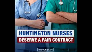 Huntington Nurses Deserve a Fair Contract