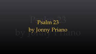 Psalm 23 by Jonny Priano