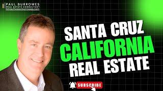 Santa Cruz California Real Estate