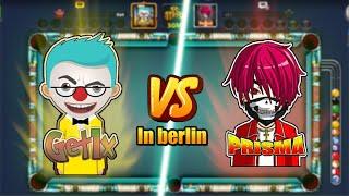 8 Ball Pool - Get1x Vs Prisma at Berlin