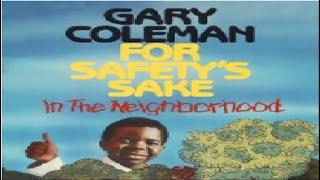 Gary Coleman : For Safety's Sake - In the Neighborhood (VHSRIP) V.O Sans Sous-Titres
