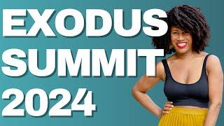 The journey to ExodUS Summit 2024