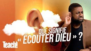 Que signifie « écouter Dieu » ? - Teach! - Athoms Mbuma -REDIFF