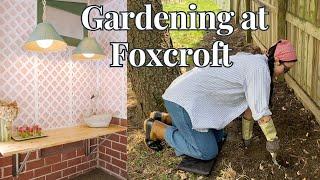 Gardening at Foxcroft Estate + Vintage Patio Remodel