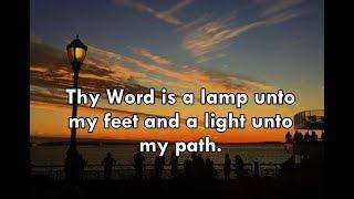 THY WORD IS A LAMP UNTO MY FEET