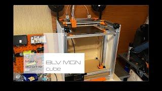 Making BLV MGN cube 3D printer