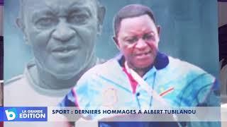 Sport: Derniers hommages à Albert Tubilandu