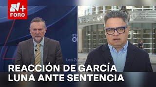 ¿Cómo reaccionó Genaro García Luna a su sentencia de 38 años de cárcel en EUA?- Es la Hora de Opinar