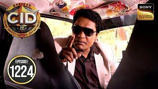 एक Taxi में ज़बरदस्ती क्यों घुस गए Abhijeet और उसकी Team? | CID | Full Episode - 1224