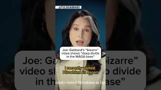 Joe: Gabbard's 'bizarre' video shows 'deep divide in the MAGA base'