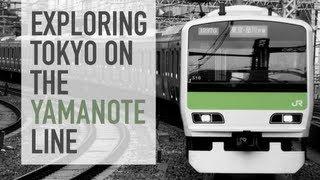 Exploring Tokyo on the Yamanote Line with Anthony Joh